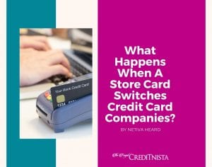 What to Do When A Store Card Switches Credit Card Companies