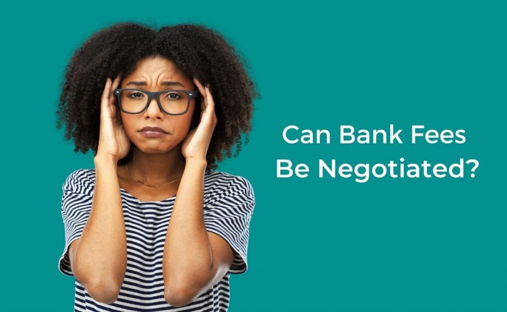 Negotiating Bank Fees