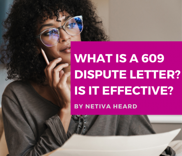 What Is A 609 Dispute Letter? Is It Effective? - The Frugal Creditnista