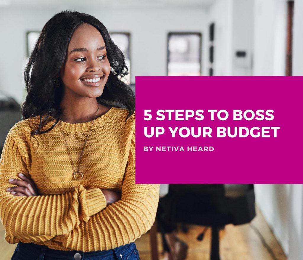 5 Steps to Boss Up Your Budget