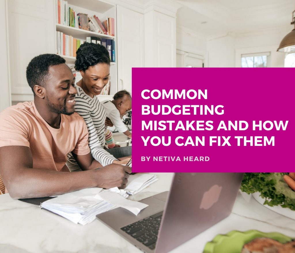 Common Budgeting Mistakes and How You Can Fix Them