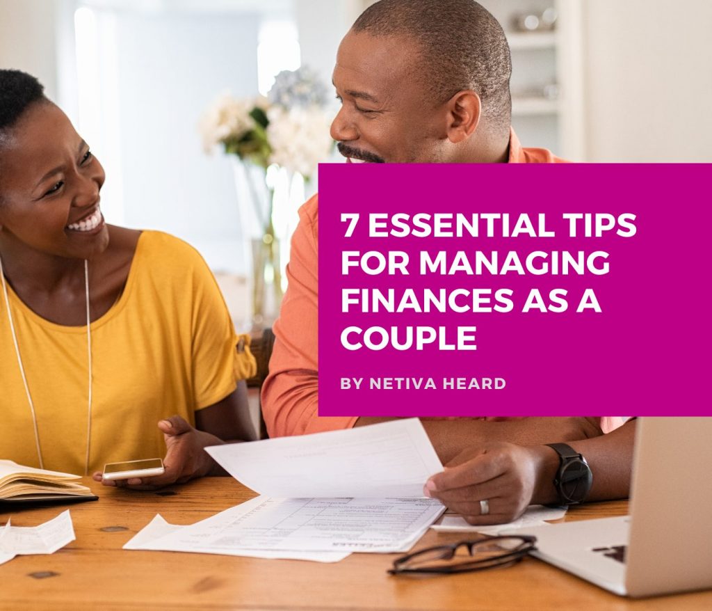 7 Essential Tips for Managing Finances as a Couple