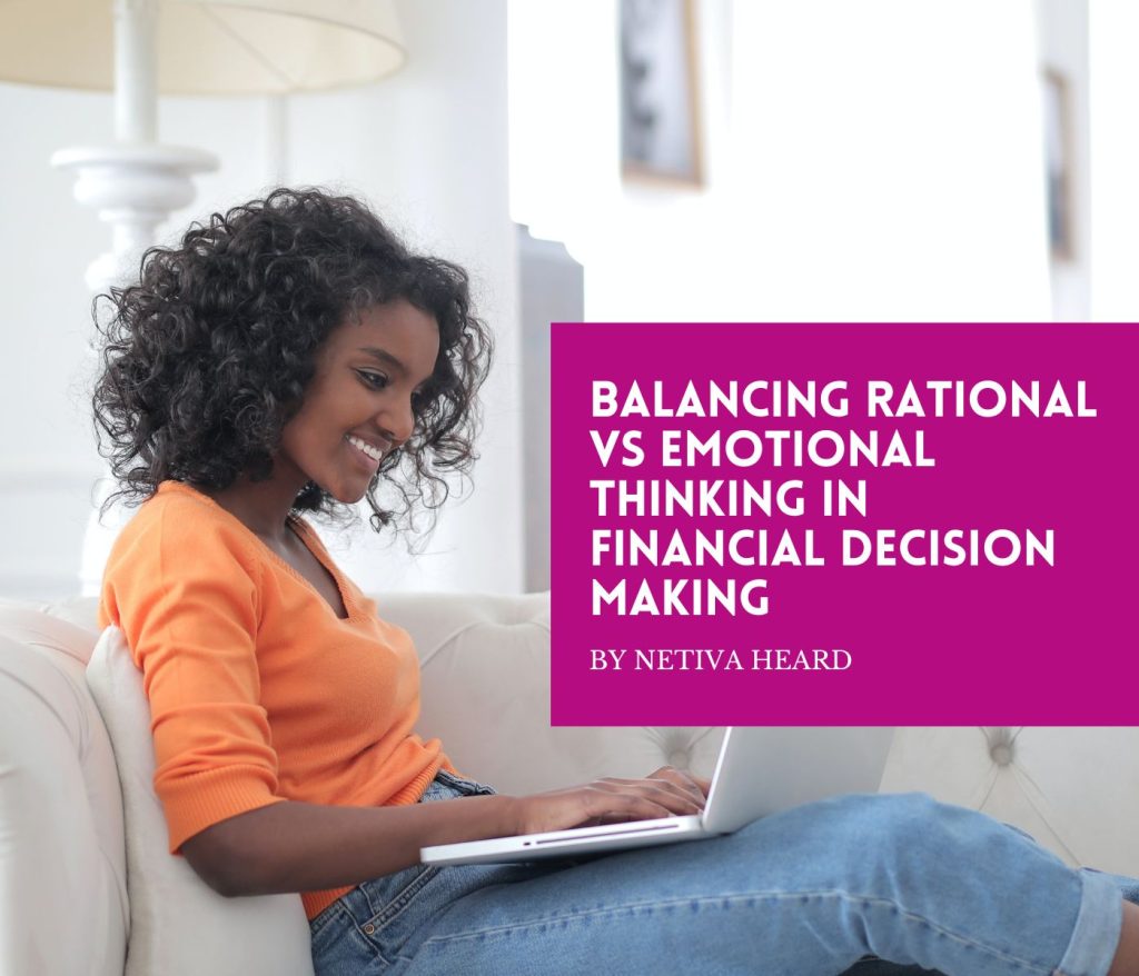 balancing rational vs emotional thinking in financial decision making