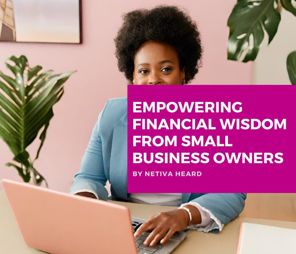 Empowering Financial Wisdom from Small Business Owners